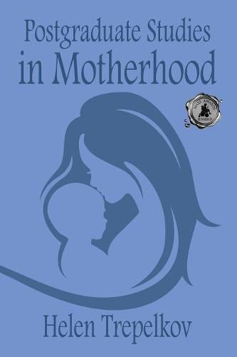 Postgraduate Studies in Motherhood