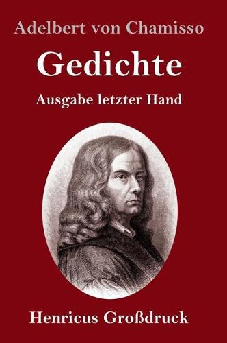 Gedichte (Grossdruck): Ausgabe letzter Hand