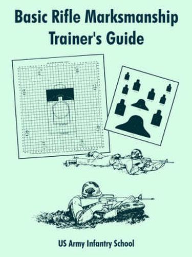 Cover image for Basic Rifle Marksmanship Trainer's Guide