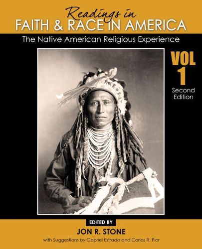 Readings in Faith and Race in America: The Native American Religious Experience