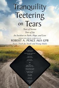 Cover image for Tranquility Teetering on Tears