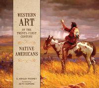 Cover image for Western Art of the Twenty-First Century: Native Americans