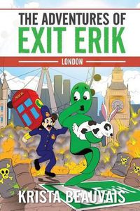 Cover image for The Adventures of Exit Erik: London