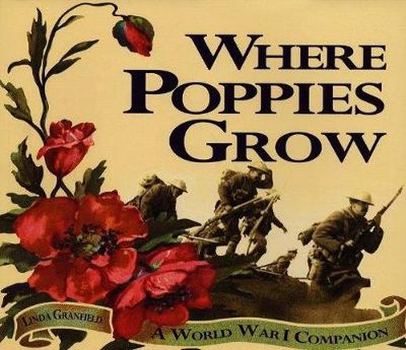 Cover image for Where Poppies Grow: A World War I Companion