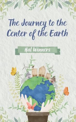 Cover image for The Journey to the Center of the Earth