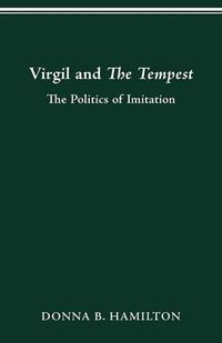 Cover image for Virgil and the Tempest: The Politics of Imitation