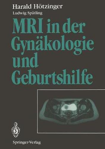 MRI in Der Gynakologie und Geburtshilfe