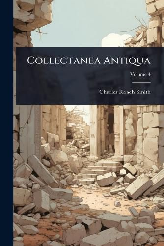 Cover image for Collectanea Antiqua