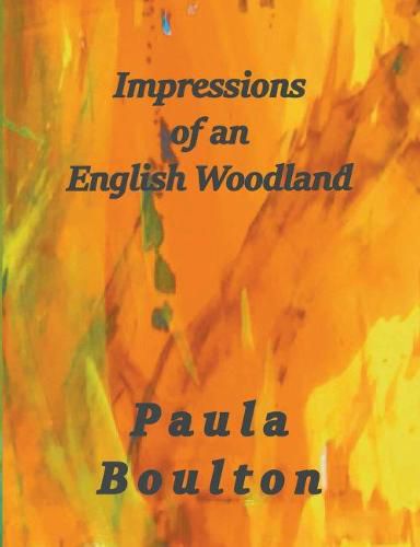 Cover image for Impressions of an English Woodland