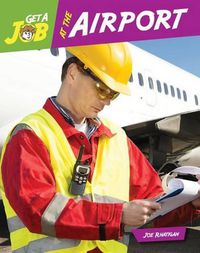 Cover image for Get a Job at the Airport