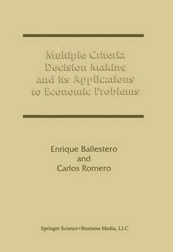 Cover image for Multiple Criteria Decision Making and its Applications to Economic Problems