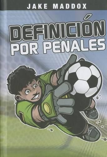 Cover image for Jake Maddox: Definicion Por Penales