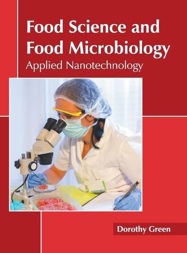 Cover image for Food Science and Food Microbiology: Applied Nanotechnology