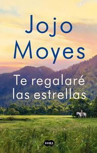 Cover image for Te regalare las estrellas / The Giver of Stars