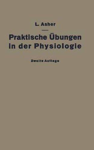 Cover image for Praktische UEbungen in Der Physiologie: Eine Anleitung Fur Studierende