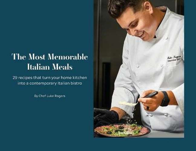 Cover image for The Most Memorable Italian Meals