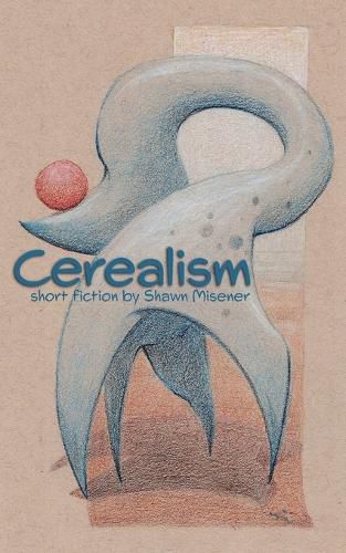 Cover image for Cerealism