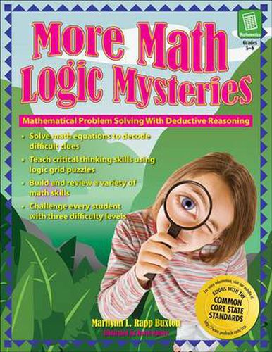 Cover image for More Math Logic Mysteries: Mathematical Problem Solving With Deductive Reasoning