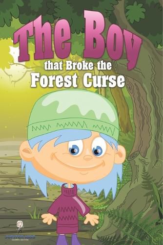 Cover image for The Boy That Broke the Forest Curse