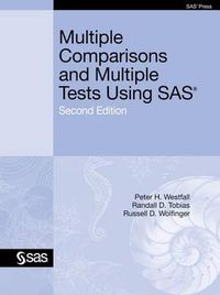 Cover image for Multiple Comparisons and Multiple Tests Using SAS, Second Edition