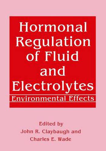 Cover image for Hormonal Regulation of Fluid and Electrolytes: Environmental Effects