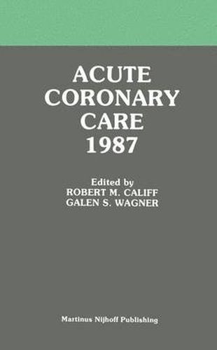 Cover image for Acute Coronary Care 1987