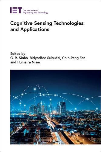 Cover image for Cognitive Sensing Technologies and Applications