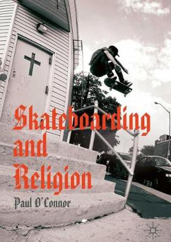 Cover image for Skateboarding and Religion