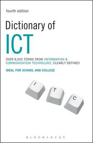 Dictionary of ICT: Information and Communication Technology