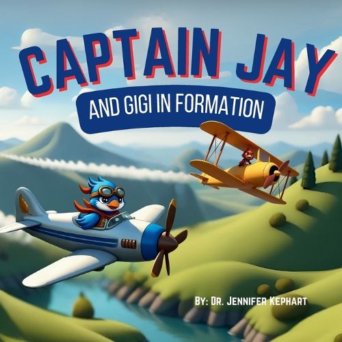 Cover image for Captain Jay and Gigi in Formation