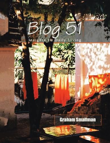 Cover image for Blog 51: Insights to Daily Living