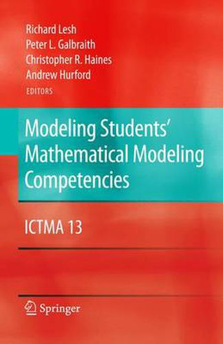 Modeling Students' Mathematical Modeling Competencies: ICTMA 13