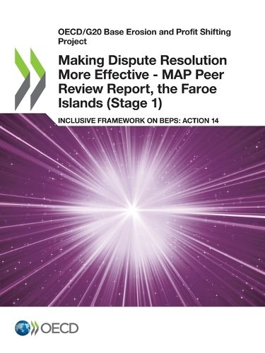 Cover image for Making Dispute Resolution More Effective - MAP Peer Review Report, the Faroe Islands (Stage 1)