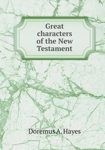 Cover image for Great characters of the New Testament