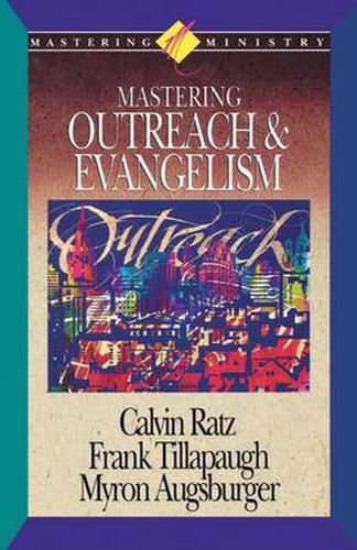 Cover image for Mastering Ministry: Mastering Outreach And Evangelism