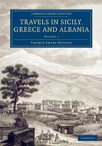 Cover image for Travels in Sicily, Greece and Albania