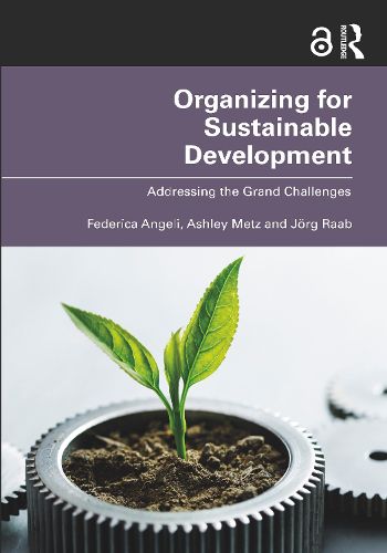 Cover image for Organizing for Sustainable Development: Addressing the Grand Challenges