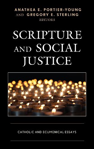 Cover image for Scripture and Social Justice: Catholic and Ecumenical Essays