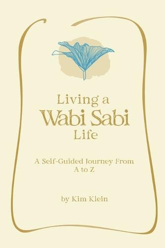 Living A Wabi Sabi Life
