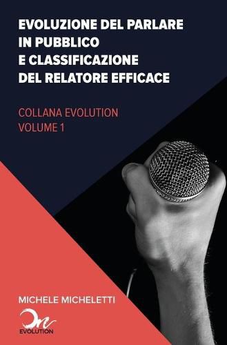 Cover image for Evoluzione del public speaking e classificazione del relatore efficace