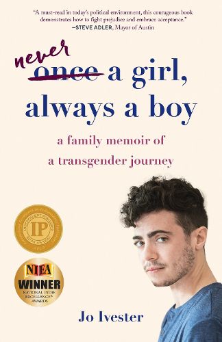 Cover image for Once a Girl, Always a Boy: A Family Memoir of a Transgender Journey