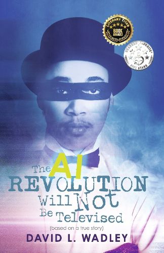 Cover image for The AI Revolution Will Not Be Televised