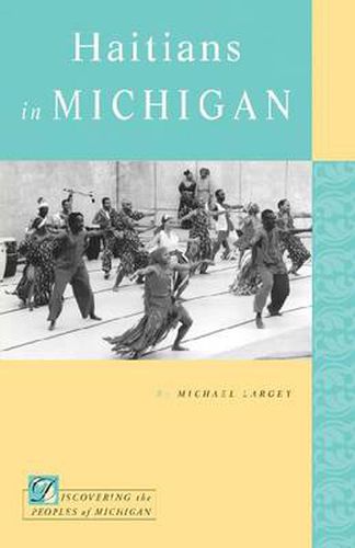 Cover image for Haitians in Michigan
