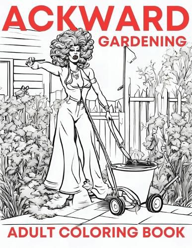 Cover image for Ackward Gardening