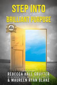 Cover image for Step Into Your Brilliant Purpose