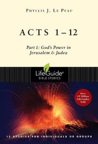 Cover image for Acts 1-12: Part 1: God's Power in Jerusalem and Judea