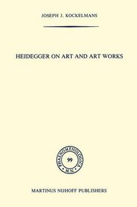 Cover image for Heidegger on Art and Art Works