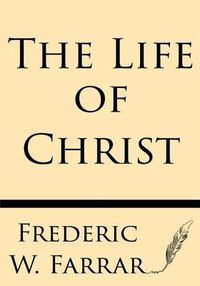 Cover image for The Life of Christ