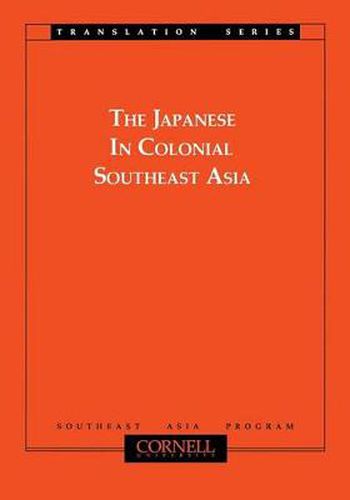 Cover image for The Japanese in Colonial Southeast Asia