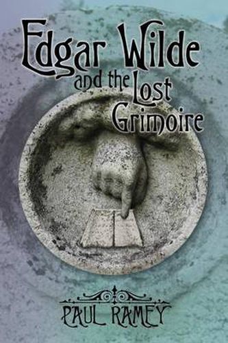 Cover image for Edgar Wilde and the Lost Grimoire